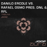 Обложка для Rafael Osmo and Danilo Ercole feat. DNL, Osmo - Tribuna