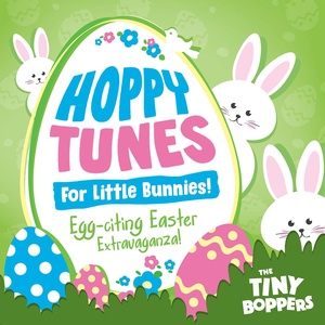 Обложка для The Tiny Boppers - Hop Little Bunnies