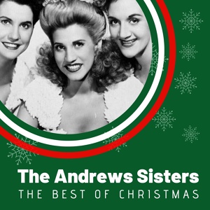 Обложка для The Andrews Sisters - The Twelve Days Of Christmas