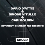 Обложка для Dario D'Attis, Simone Vitullo, Cari Golden - Between The Hammer And The Stone