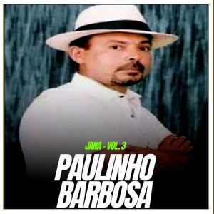 Обложка для Paulinho Barbosa - A lua, o céu a estrela D' alva e o sol