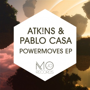 Обложка для Atk!ns, Pablo Casa - Powermoves