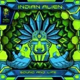 Обложка для Indian Alien - Sound & Life