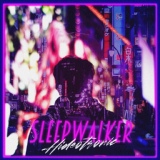 Обложка для Hideotronic - Sleepwalker