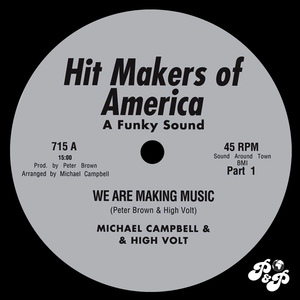 Обложка для High Volt, Michael Campbell - We Are Making Music, Pt. 1