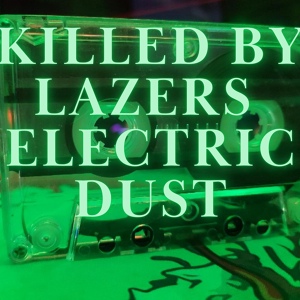 Обложка для Killed by Lazers - Chase the Sun