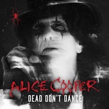 Обложка для Alice Cooper - Dead Don't Dance