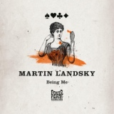 Обложка для Martin Landsky - Being Me