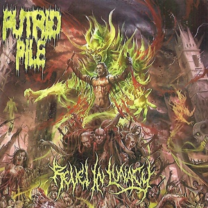 Обложка для Putrid Pile - Gore and More