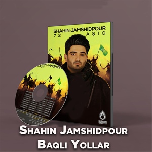 Обложка для Shahin Jamshidpour - Baqli Yollar