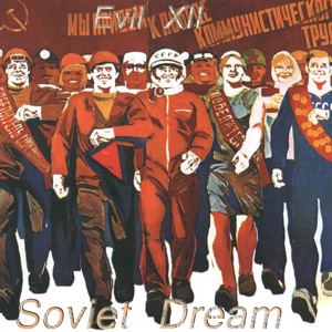 Обложка для Evil XII - Post Soviet Dream