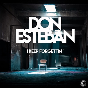 Обложка для Don Esteban - I Keep Forgettin'