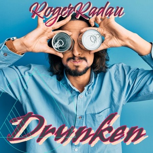 Обложка для RogerRadau - Drunken