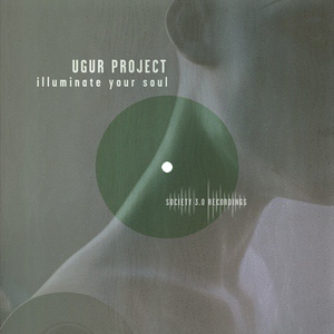 Обложка для Ugur Project - Illuminate Your Soul
