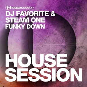 Обложка для DJ Favorite, Steam One - Funky Down