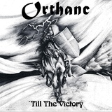 Обложка для Orthanc - 'Till the Victory