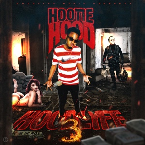 Обложка для Hootie HooD - The Come Up