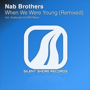 Обложка для Nab Brothers - When We We Young