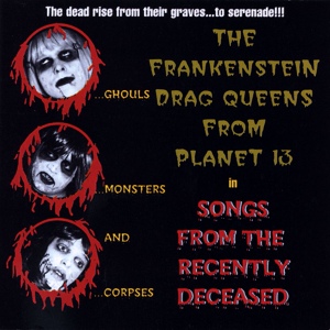 Обложка для Wednesday 13's Frankenstein Drag Queens From Planet 13 - The Witch Is Dead