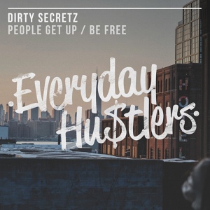 Обложка для Dirty Secretz - Be Free