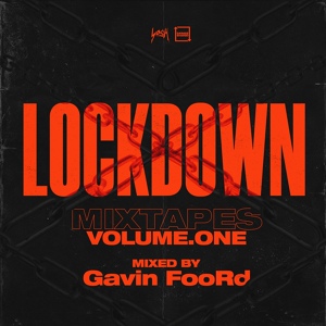 Обложка для Gavin FooRd - Lockdown Mixtape, Vol. 1