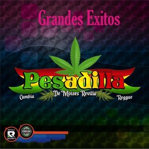 Обложка для Grupo Pesadilla de Moises Revilla feat. EDDIE REVILLA - Cumbia Persa