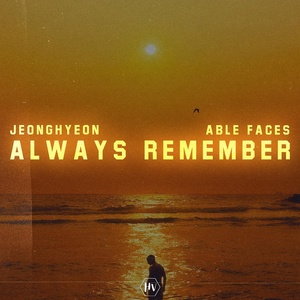 Обложка для jeonghyeon, Able Faces - Always Remember