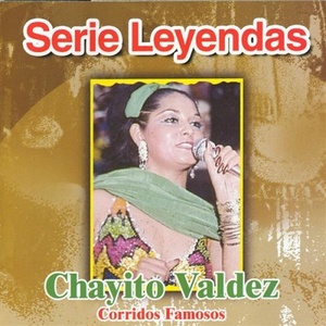 Обложка для Chayito Valdez - El Moro De Cumpas