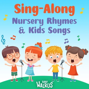 Обложка для Baby Walrus, Nursery Rhymes - Here We Go Round the Mulberry Bush