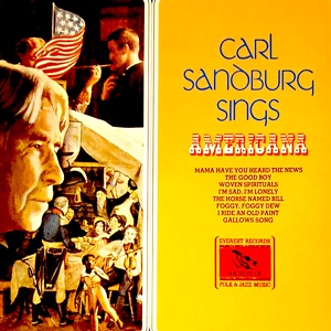 Обложка для Carl Sandburg - I'm Sad, I'm Lonely