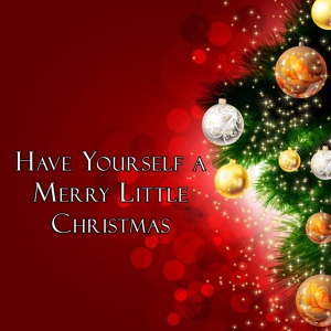 Обложка для Il Laboratorio del Ritmo - Have Yourself a Merry Little Christmas