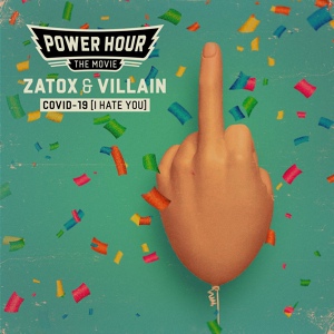Обложка для Zatox, Villain - COVID-19 (I Hate You)
