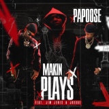 Обложка для Papoose feat. Jim Jones, Jaquae - Makin Plays