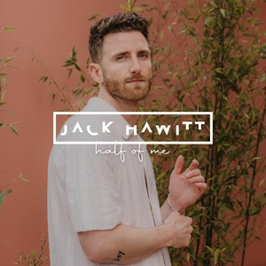 Обложка для Jack Hawitt - Half of Me