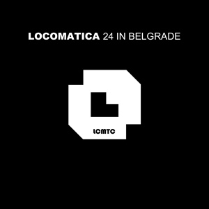 Обложка для Locomatica - Belgrade Noon