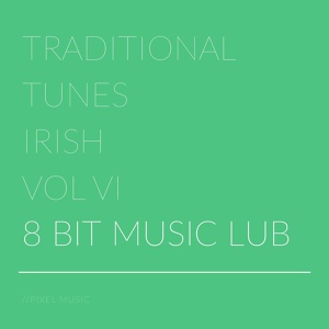 Обложка для 8 Bit Music Lub - Fainne Oir Ort