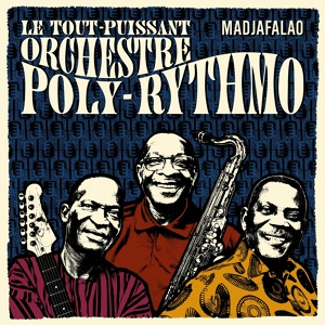 Обложка для Orchestre Poly-Rythmo De Cotonou - Wangnigni