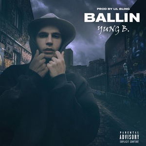 Обложка для Yung B. - Ballin