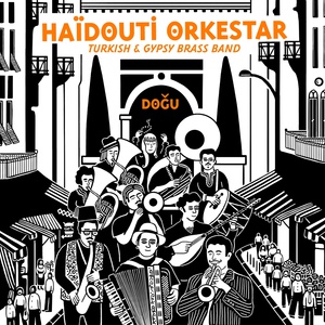Обложка для Haïdouti Orkestar - Duchmanya