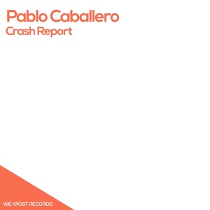 Обложка для Pablo Caballero - Crash Report