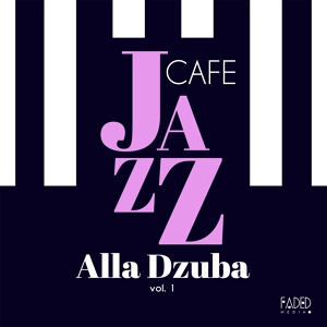 Обложка для Alla Dzuba - Romatique Jazz