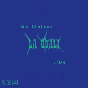 Обложка для Mb Blaizer, LIDé - La Quali