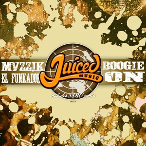 Обложка для MVZZIK & El Funkador - Boogie On (Original Mix)