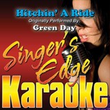 Обложка для Singer's Edge Karaoke - Hitchin' a Ride (Originally Performed by Green Day) [Instrumental]