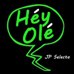 Обложка для JP Selecta - Héy Olé