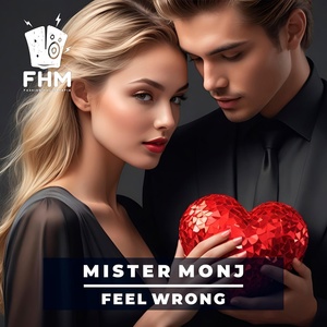 Обложка для Mister Monj - Feel Wrong (Instrumental Mix)