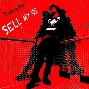 Обложка для Danny Vegas - Sell My Soul