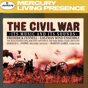 Обложка для Eastman Wind Ensemble, Frederick Fennell - Grafulla: Port Royal Galop - Band Music of the Union Troops