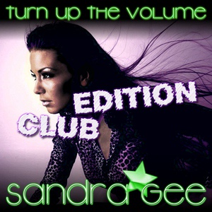 Обложка для Sandra Gee - Turn Up The Volume