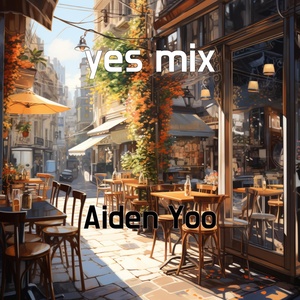 Обложка для Aiden Yoo - yes mix